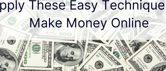 Bruk disse enkle teknikkene for å tjene penger online